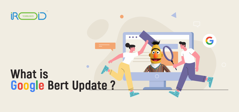 What is Google Bert Update? What you need to know about it?