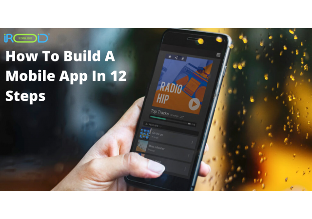 How To Build A Mobile App In 12 Steps