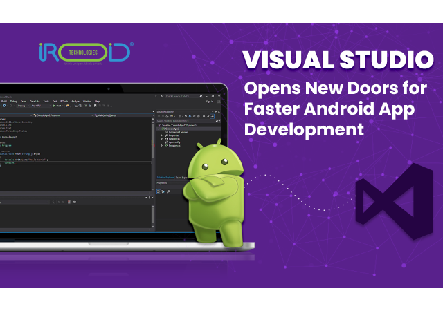 Visual Studio Opens New Doors for Faster Android App Development