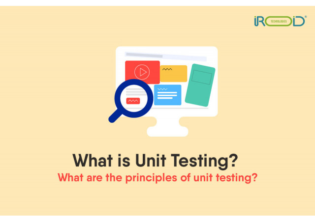 What Is Unit Testing? What Are The Principles Of Unit Testing?